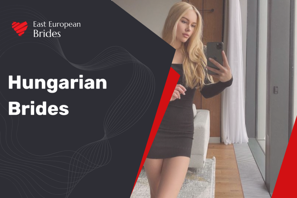 Top 9 Hungarian Women Traits